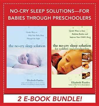 No-Cry Sleep Solutions for Babies through Preschoolers Summary