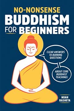 No-Nonsense Buddhism for Beginners Summary