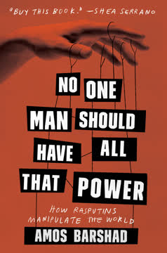 No One Man Should Have All That Power Summary