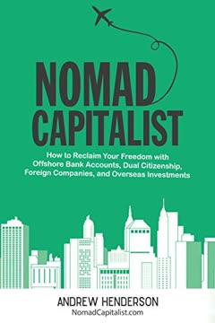 Nomad Capitalist Summary