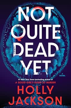 Not Quite Dead Yet Summary