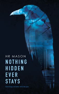 Nothing Hidden Ever Stays Summary