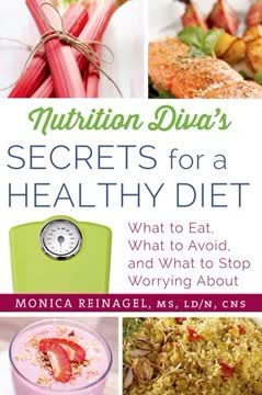 Nutrition Diva&#039;s Secrets for a Healthy Diet Summary