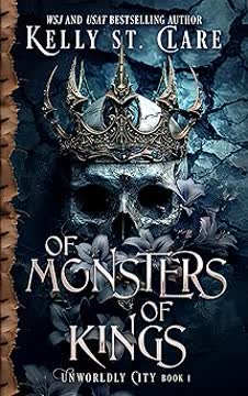 Of Monsters of Kings Summary