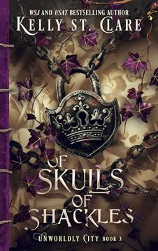 Of Skulls of Shackles Summary