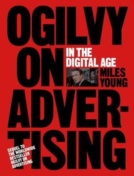 Ogilvy on Advertising in the Digital Age Summary