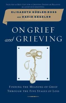 On Grief and Grieving Summary