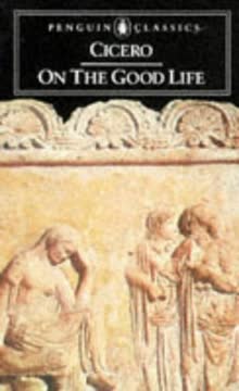 On the Good Life Summary