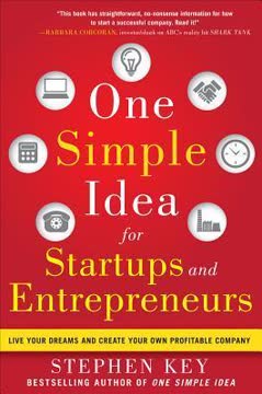 One Simple Idea for Startups and Entrepreneurs Summary