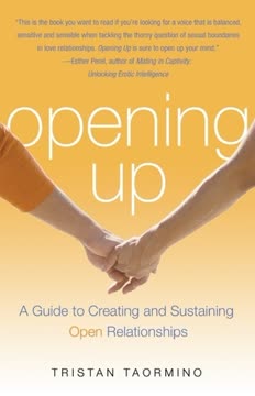 Opening Up Summary