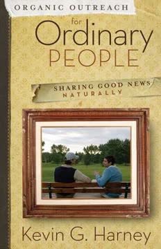 Organic Outreach for Ordinary People Summary