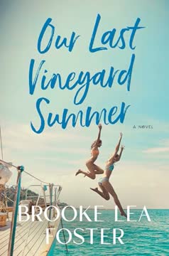 Our Last Vineyard Summer Summary