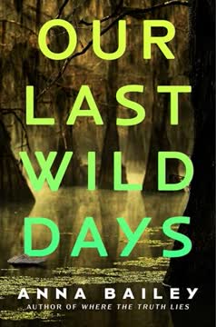 Our Last Wild Days Summary