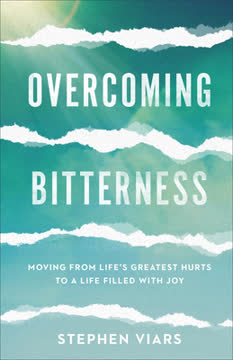 Overcoming Bitterness Summary