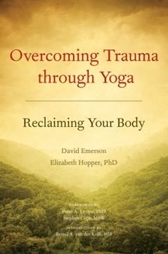 Overcoming Trauma through Yoga Summary