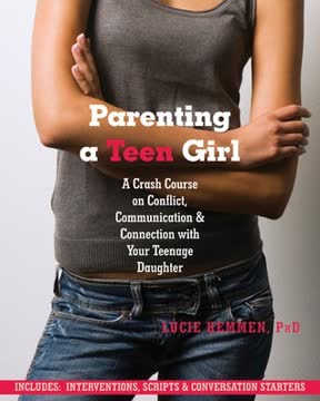 Parenting a Teen Girl Summary