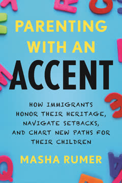 Parenting with an Accent Summary