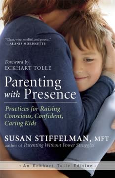 Parenting with Presence Summary