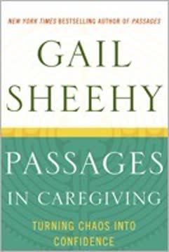 Passages in Caregiving Summary