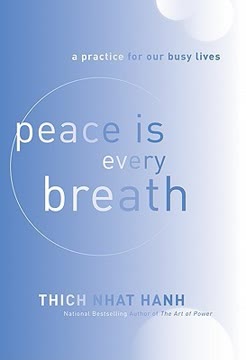 Peace Is Every Breath Summary
