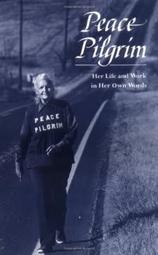 Peace Pilgrim Summary