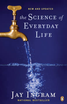 The Science of Everyday Life Summary