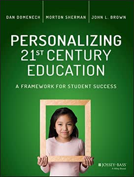 Personalizing 21st Century Education Summary