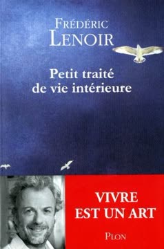 Petit traité de vie intérieure Summary