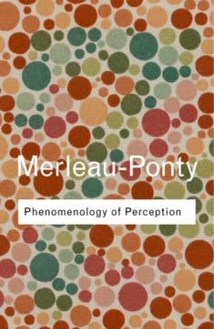 Phenomenology of Perception Summary