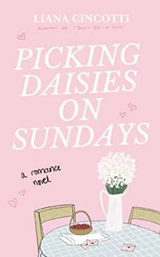 Picking Daisies on Sundays Summary
