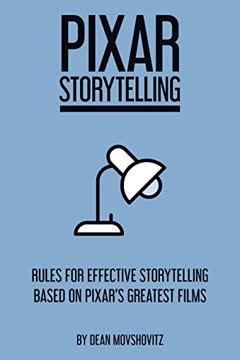 Pixar Storytelling Summary