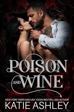 Poison and Wine Summary