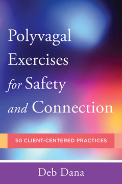 Polyvagal Exercises for Safety and Connection Summary