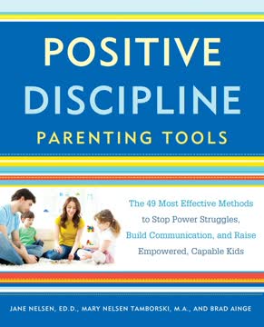 Positive Discipline Parenting Tools Summary