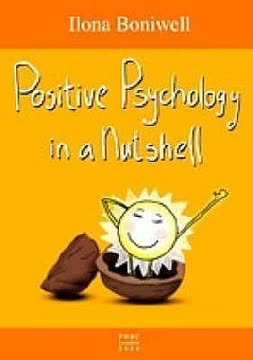 Positive Psychology in a Nutshell Summary