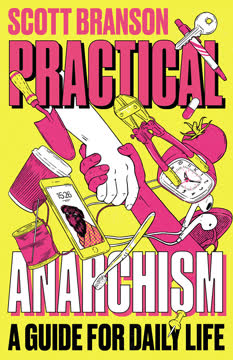 Practical Anarchism Summary