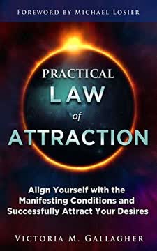Practical Law of Attraction Summary
