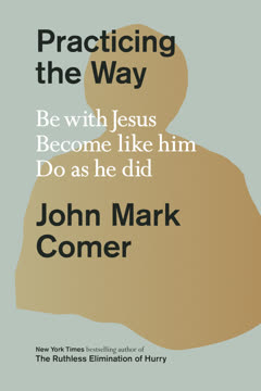 Practicing the Way Summary