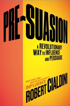 Pre-Suasion Summary