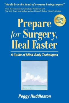 Prepare for Surgery, Heal Faster Summary
