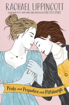 Pride and Prejudice and Pittsburgh Summary