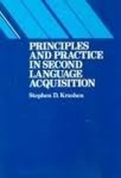 Principles and Practice in Second Language Acquisition Summary