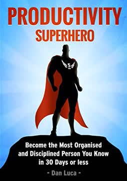 Productivity SuperHero Summary