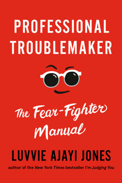 Professional Troublemaker Summary