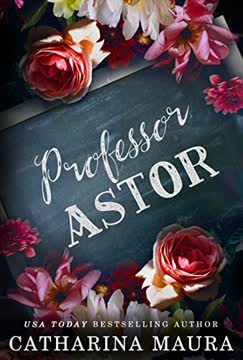 Professor Astor Summary