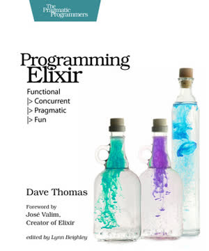Programming Elixir Summary