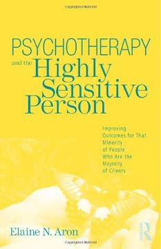 Psychotherapy and the Highly Sensitive Person Summary