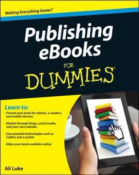 Publishing E-Books For Dummies Summary