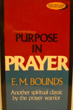 Purpose in Prayer Summary