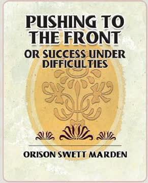 Pushing to the Front or Success Under Difficulties Summary